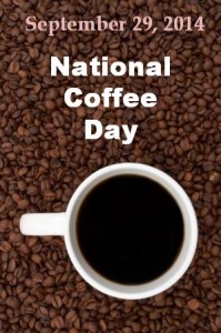 2014: National Coffee Day – September 29, 2014